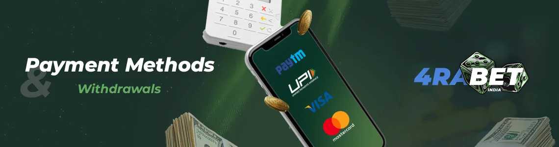 Payment Methods: Deposits and Withdrawals