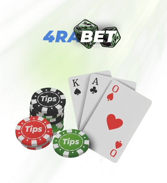 Tips for Playing Gambling Games on 4RaBet